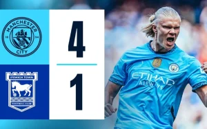 Kết quả Man City 4-1 Ipswich