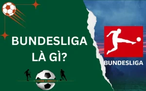 Bundesliga là gì