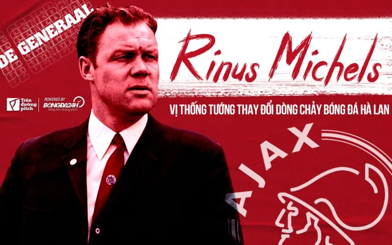 Rinus Michels được coi là cha đẻ của lối chơi "bóng đá tổng lực".