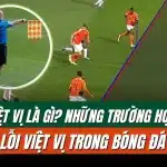 Tìm hiểu về việt vị