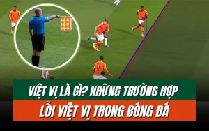 Tìm hiểu về việt vị