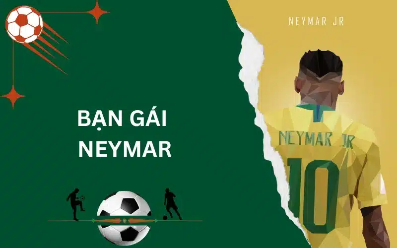 bạn gái Neymar