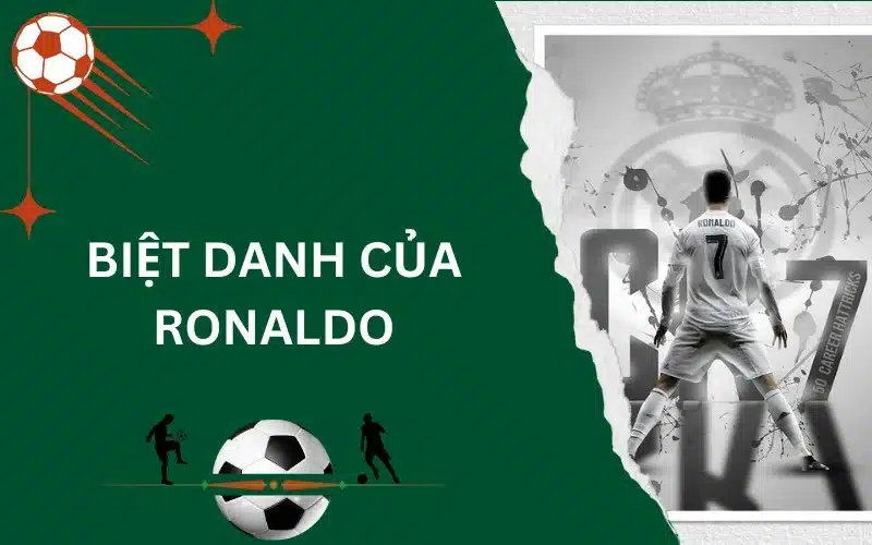 biệt danh của Ronaldo