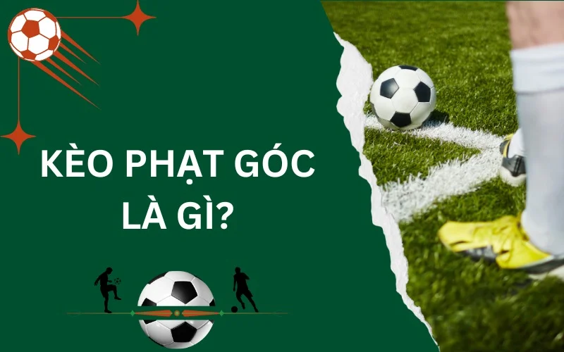 kèo phạt góc là gì