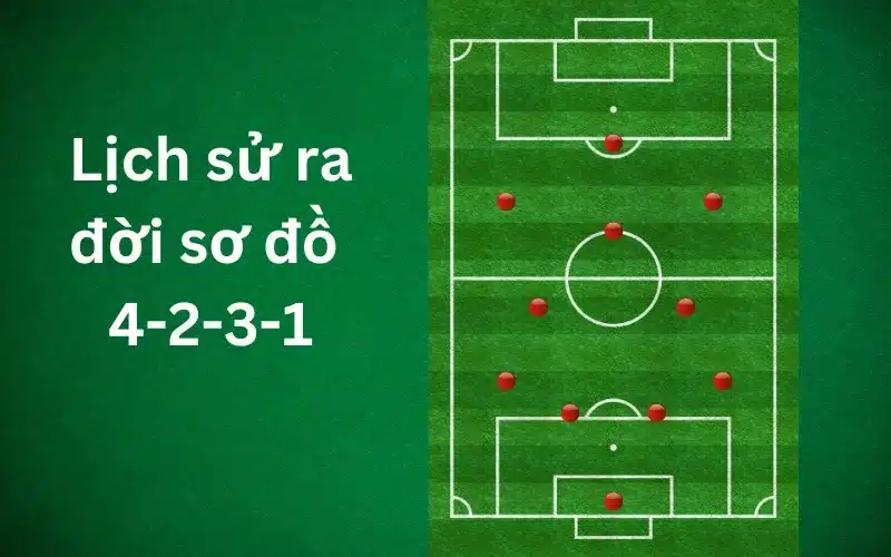 Sơ đồ 4-2-3-1 xuất hiện lần đầu tiên vào năm 1990