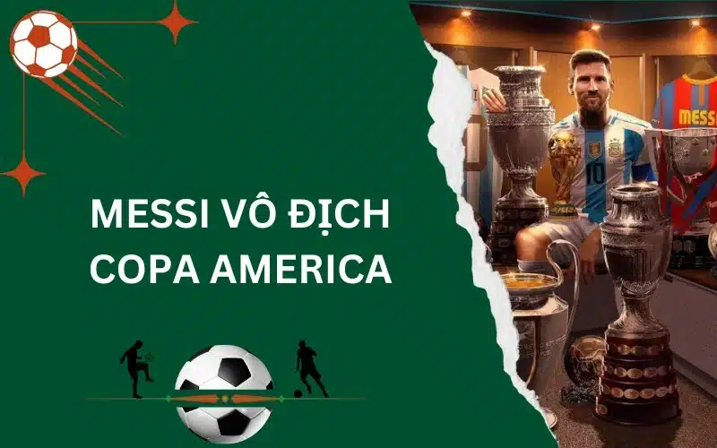 Messi vô địch Copa America