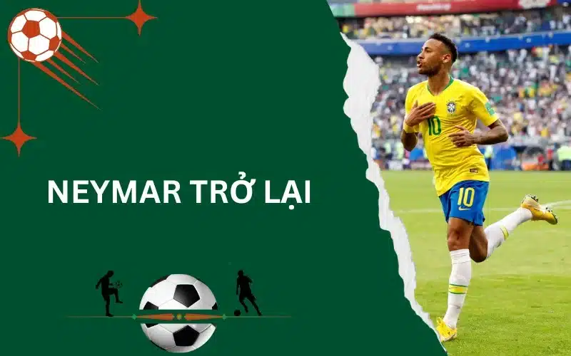 Neymar trở lại