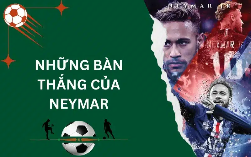 Những bàn thắng của Neymar