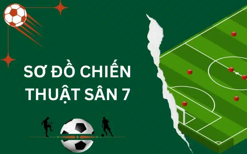 sơ đồ chiến thuật sân 7