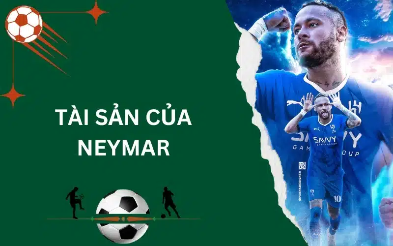 tài sản của Neymar