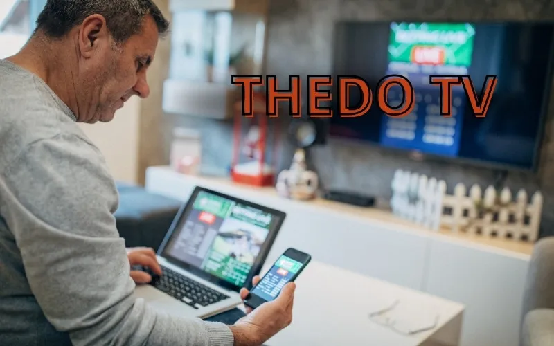 Hướng dẫn theo dõi bóng đá tại web Thedo TV đơn giản, nhanh chóng