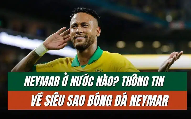 thumbnail-neymar-o-nuoc-nao-1