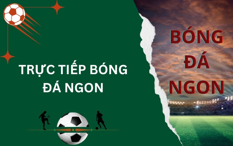 trực tiếp bóng đá ngon